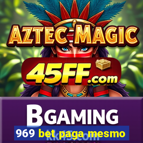 969 bet paga mesmo